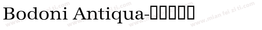 Bodoni Antiqua字体转换